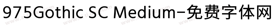 975Gothic SC Medium字体转换